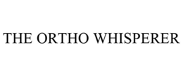 THE ORTHO WHISPERER trademark