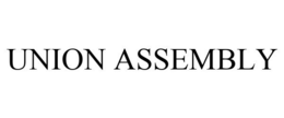 UNION ASSEMBLY trademark