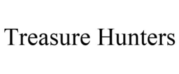 TREASURE HUNTERS trademark