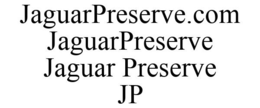 JAGUARPRESERVE.COM JAGUARPRESERVE JAGUAR PRESERVE JP trademark