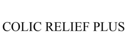 COLIC RELIEF PLUS trademark