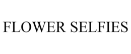 FLOWER SELFIES trademark