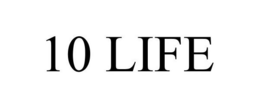 10 LIFE trademark