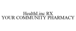HEALTHLINC RX YOUR COMMUNITY PHARMACY trademark
