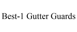 BEST-1 GUTTER GUARDS trademark