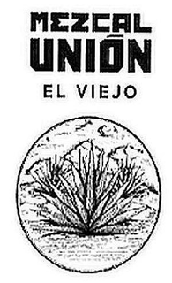 MEZCAL UNIÓN EL VIEJO trademark