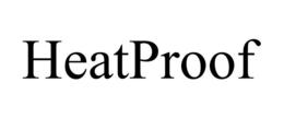 HEATPROOF trademark