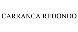 CARRANCA REDONDO trademark