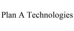 PLAN A TECHNOLOGIES trademark