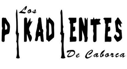 LOS PIKADIENTES DE CABORCA trademark