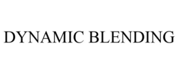 DYNAMIC BLENDING trademark