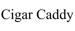 CIGAR CADDY trademark