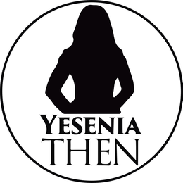 YESENIA THEN trademark