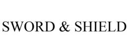 SWORD & SHIELD trademark