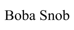 BOBA SNOB trademark