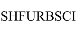 SHFURBSCI trademark