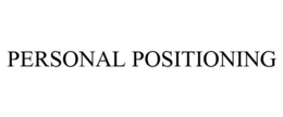 PERSONAL POSITIONING trademark