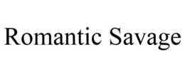 ROMANTIC SAVAGE trademark
