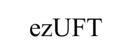 EZUFT trademark