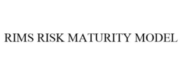 RIMS RISK MATURITY MODEL trademark
