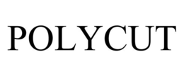 POLYCUT trademark