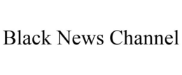BLACK NEWS CHANNEL trademark