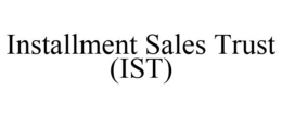 INSTALLMENT SALES TRUST (IST) trademark