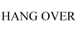 HANG OVER trademark