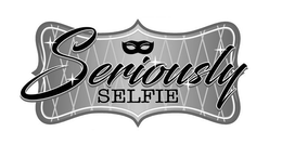 SERIOUSLY SELFIE trademark