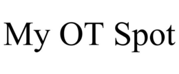 MY OT SPOT trademark