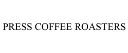 PRESS COFFEE ROASTERS trademark