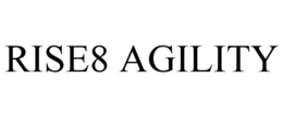 RISE8 AGILITY trademark
