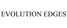 EVOLUTION EDGES trademark
