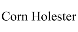 CORN HOLESTER trademark