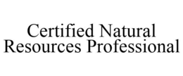 CERTIFIED NATURAL RESOURCES PROFESSIONAL trademark