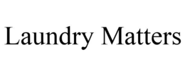 LAUNDRY MATTERS trademark