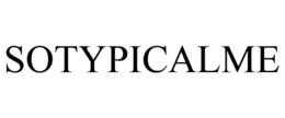 SOTYPICALME trademark
