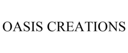 OASIS CREATIONS trademark