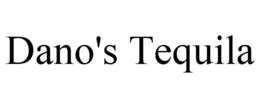 DANO'S TEQUILA trademark
