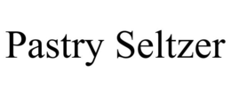 PASTRY SELTZER trademark