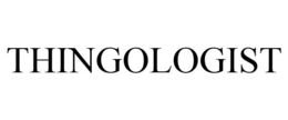 THINGOLOGIST trademark