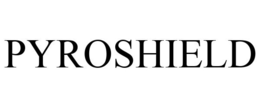 PYROSHIELD trademark