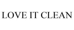 LOVE IT CLEAN trademark