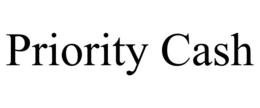 PRIORITY CASH trademark