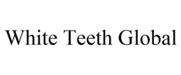 WHITE TEETH GLOBAL trademark
