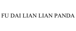 FU DAI LIAN LIAN PANDA trademark