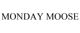 MONDAY MOOSE trademark