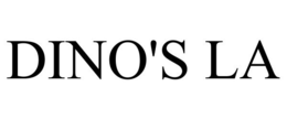 DINO'S LA trademark
