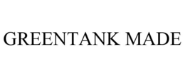 GREENTANK MADE trademark