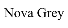 NOVA GREY trademark